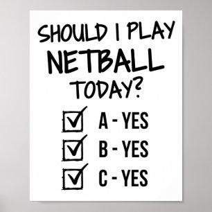 Poster Dois-je jouer au netball aujourd'hui ?