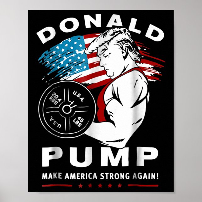 Poster Donald Pump renforce à nouveau l'Amérique (Devant)