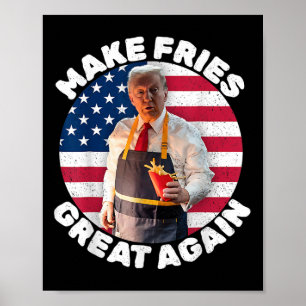 Poster Donald Trump 2024 frite - Faire des frites G