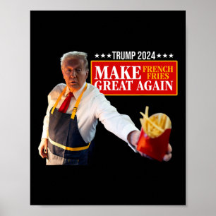 Poster Donald Trump 2024 Frite - Faire des Frites G