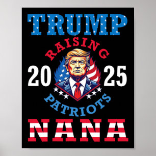 Poster Donald Trump 2025 Élever des patriotes Nana soutie