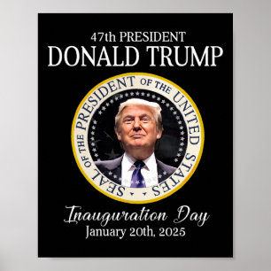Poster Donald Trump 47e inauguration du président 2025 Su