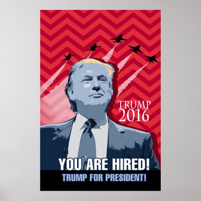 Poster Donald Trump à la présidence - Vous êtes embauché  (Devant)
