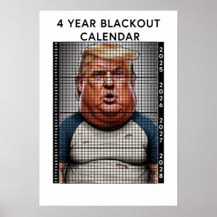 POSTER DONALD TRUMP HUMOUR DE CALENDRIER NOIR DE 4 ANS