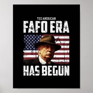 Poster Donald Trump L'ère américaine Fafo autour et trouv