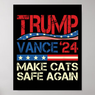 Poster Donald Trump met les chats en sécurité à nouveau 2