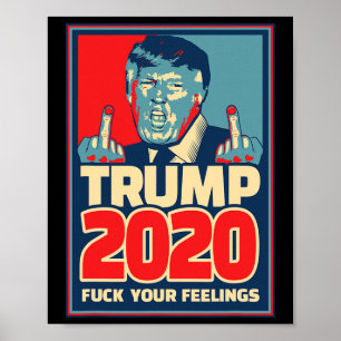 Poster Donald Trump pour président 2020 F Vos Sentiments 