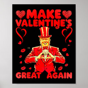 Poster Donald Trump rend la Saint-Valentin à nouveau géni