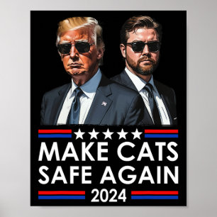 Poster Donald Trump Rend Les Chats Sûrs À Nouveau 2024 De