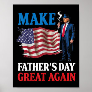 Poster Donald Trump rend sa Fête des pères à nouveau amér