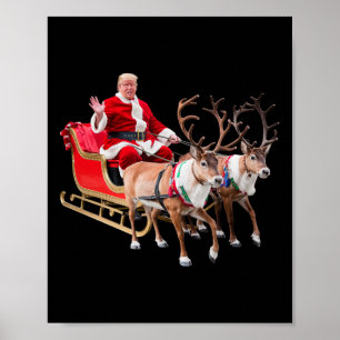 Poster Donald Trump Santa Claus Sleigh Noël Noël Noël Noë