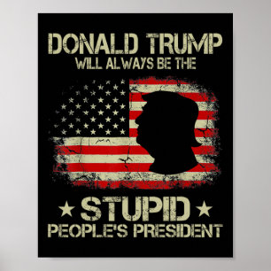 Poster Donald Trump sera toujours le président du peuple