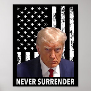 Poster Donald Trump Tiré dans une bombe - Ne jamais aband