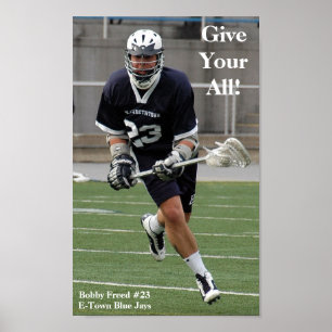 Poster Donnez votre toute la lacrosse