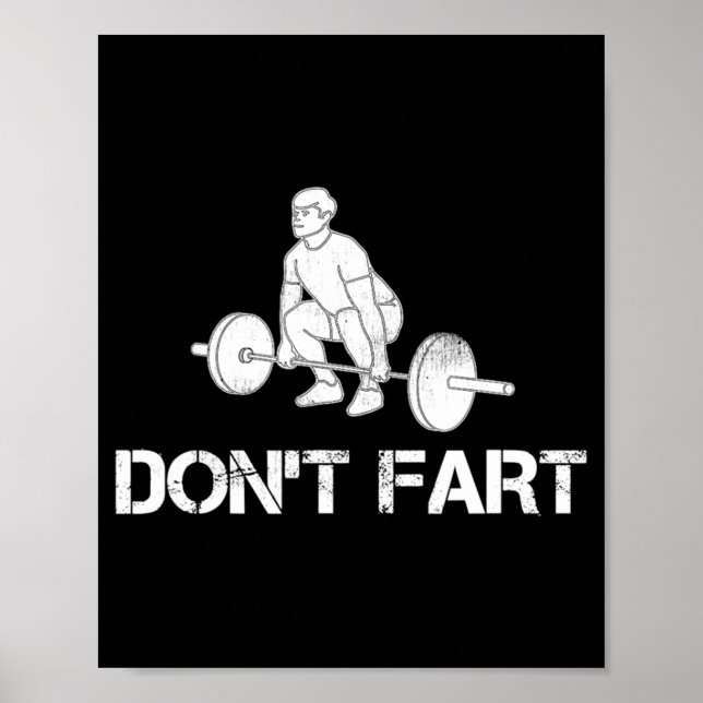 Poster Dont Fart Funny Weight Lifting Gym Workout Fitnes  (Devant)