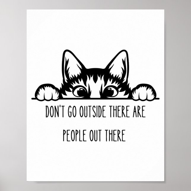 Poster Dont Go Outside There Are People Out There _1  (Devant)