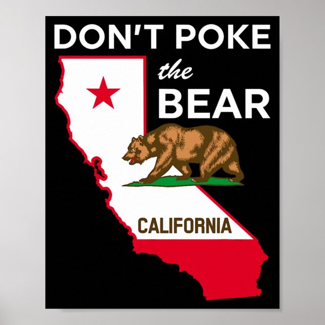 Poster Dont Ke The Bear California Republic Design  (Devant)