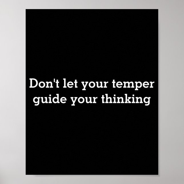 Poster Dont Let Your Temper  (Devant)