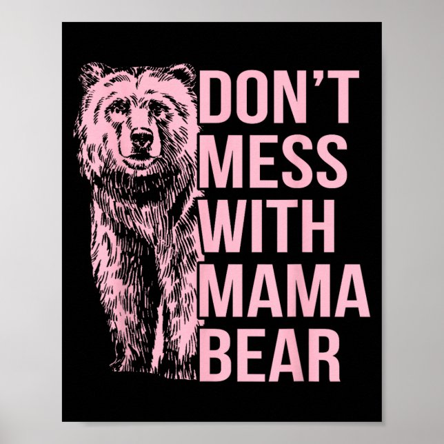 Poster Don't Mess With Mama Bear  (Devant)