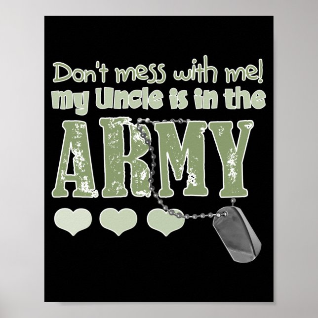 Poster Dont Mess With Me My Uncle Is In The Army Baby  (Devant)