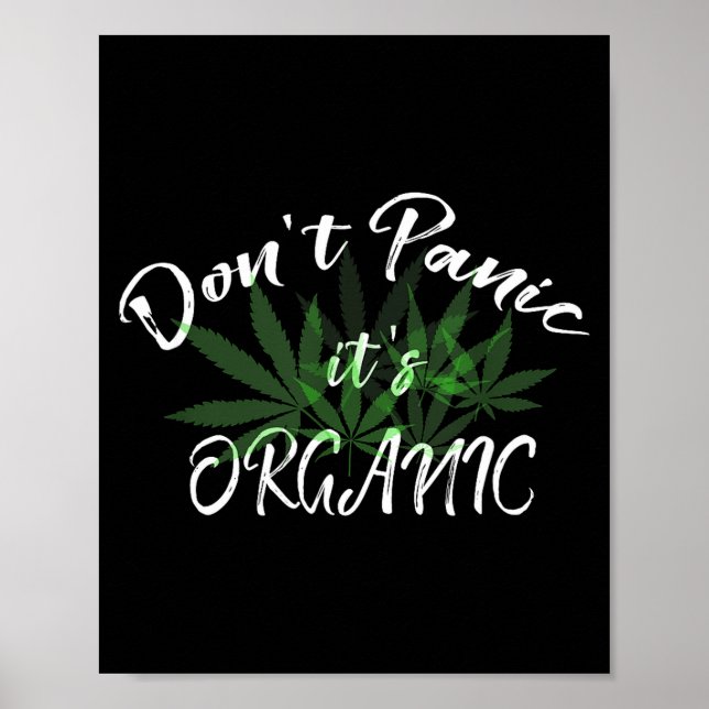 Poster Don't Panic It's Organic Funny Quotes Shirt  (Devant)