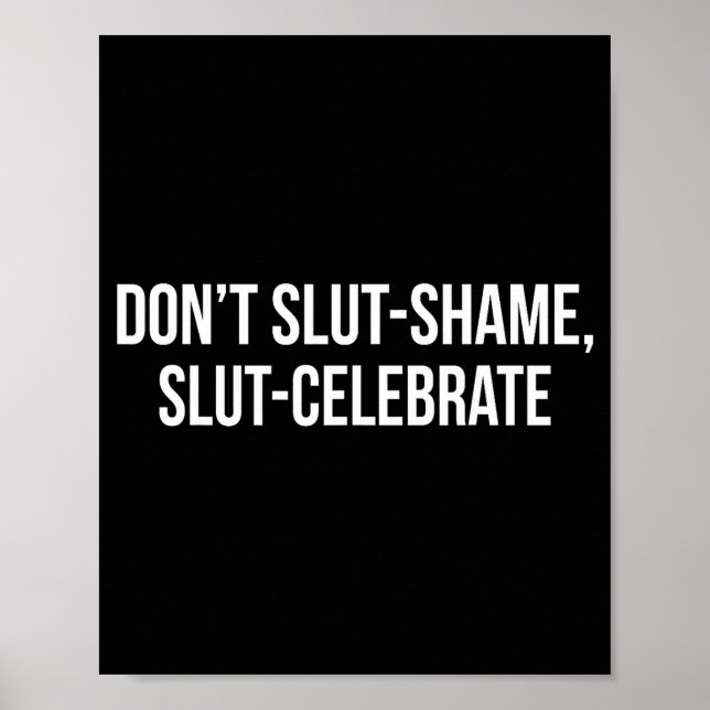 Poster Don't Shame Celebrate Funny  (Devant)
