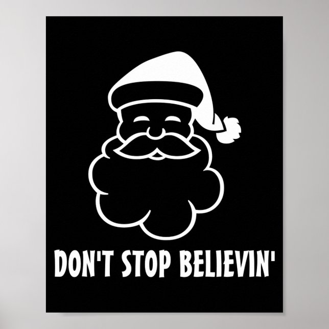 Poster Dont Stop Believin Funny Santa Claus  (Devant)