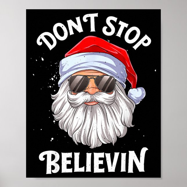Poster Dont Stop Believin Santa Funny Christmas  (Devant)