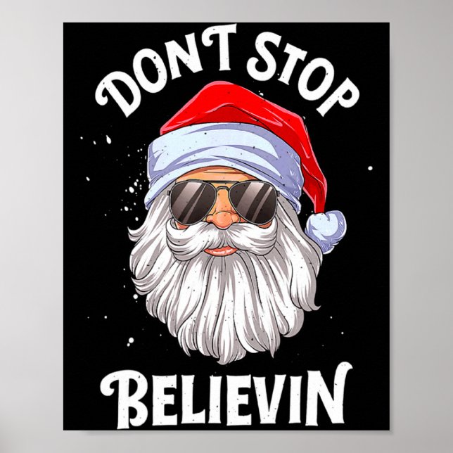Poster Dont Stop Believin Santa Funny Christmas Boys Kid  (Devant)