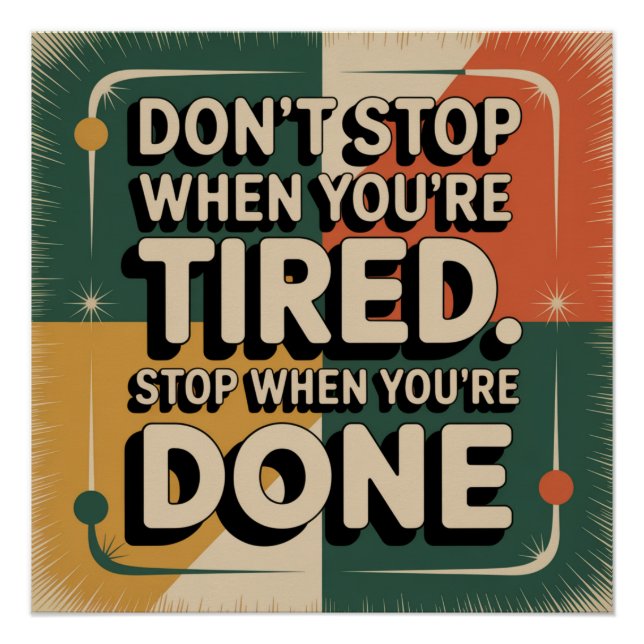 Poster Don't Stop When You're Tired (Devant)