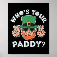 Dont votre Paddy Funny St patrick Pats Day Party P