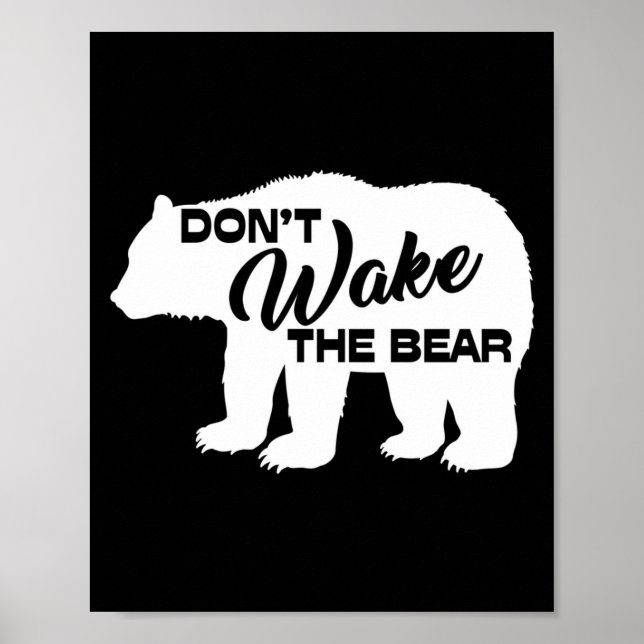 Poster Don't Wake The Bear Funny Bear Silhouette Graphic  (Devant)