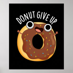 Poster Donut Abandonner Funny Food Pun Dark BG