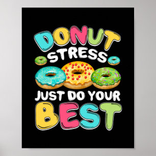 Poster Donut Stress Faites simplement votre meilleur ense