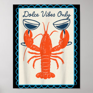 Poster Douces Vibrations Uniquement Homard Vin Rétro Amus
