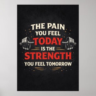 Poster Douleur Aujourd'hui Force Demain, Motivation de Gy