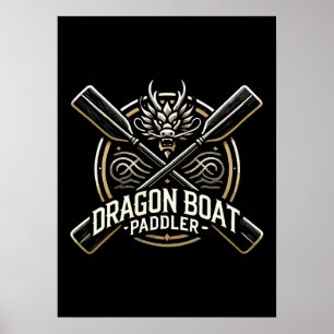 Poster Dragon Boat Paddler, Dragon Boat Racing Motivation