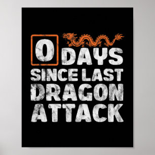Poster Dragons 0 Jours Depuis L'Attaque Dernière Dragon P