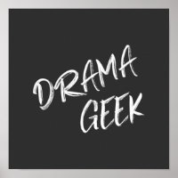 Drama Geek Theater Amateurs Citation Noir Blanc