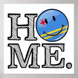 Poster Drapeau Aruba Smiling House Warmer