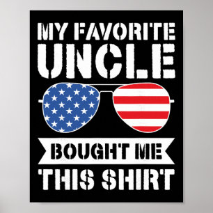 Poster Drapeau Usa Mon Oncle Préféré M'a Acheté Ce Tee-Sh
