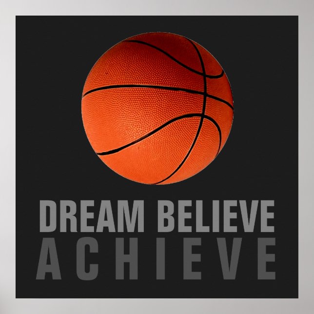 Poster Dream Believe Atteindre Grey Orange Basketball (Devant)