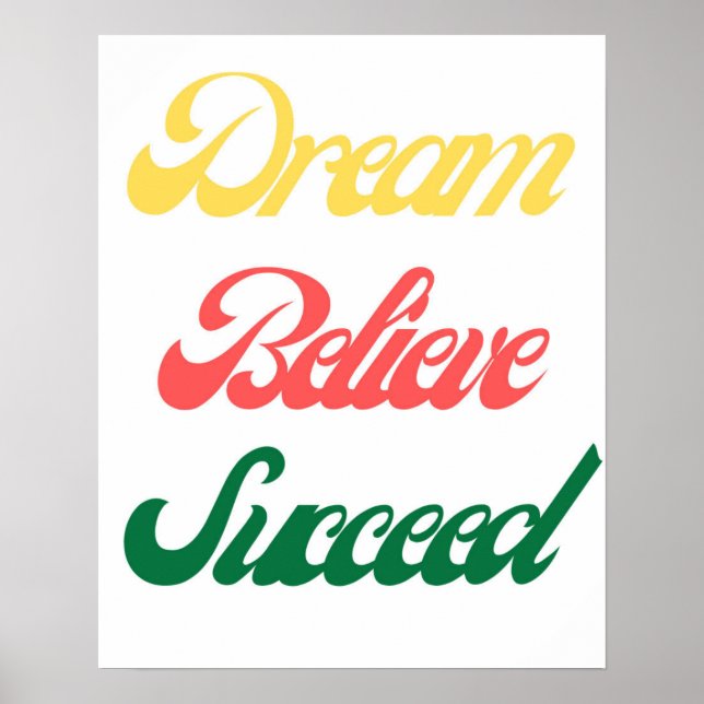 Poster Dream Believe Succee Motivational Typography (Devant)