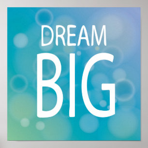 Poster Dream Big