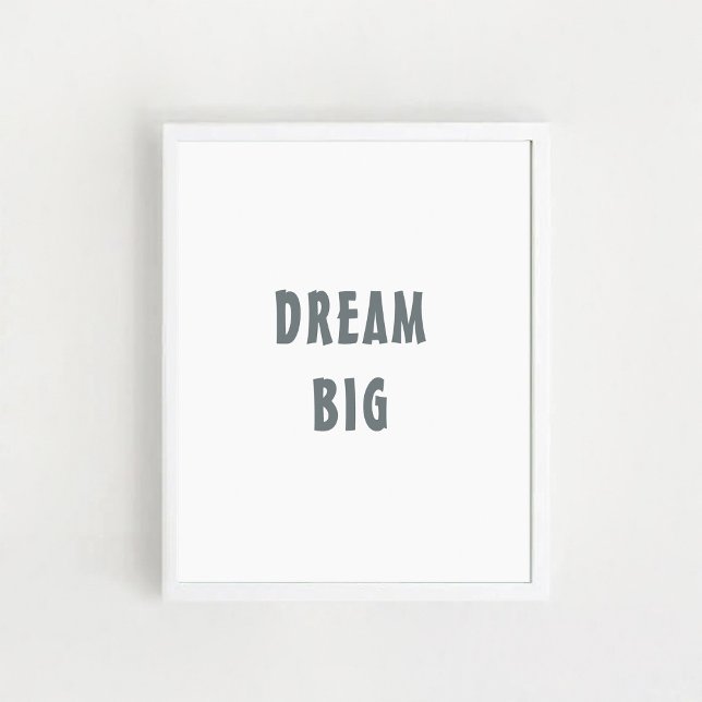 Poster "Dream Big" Citation positive, mur art. (Créateur téléchargé)