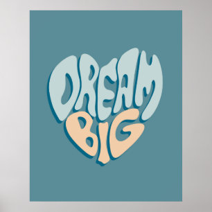 Poster Dream Big : Coeur bleu du succès