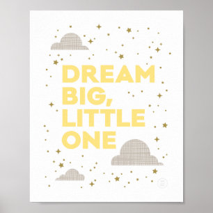 Poster Dream Big, Little One Art Print en Jaune