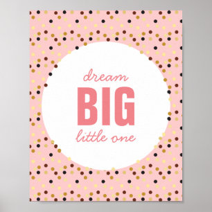 Poster Dream Big Little One Nursery Wall Art Rose Gold