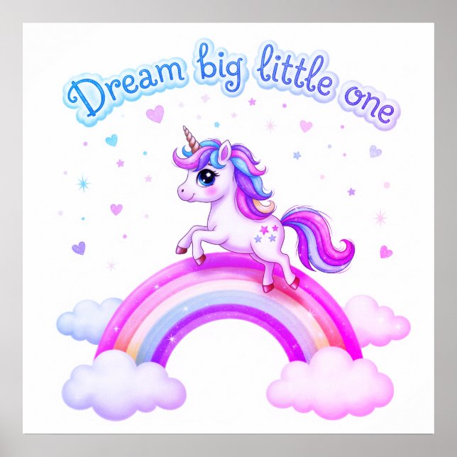 Poster Dream Big Little One Unicorn Magic (Devant)