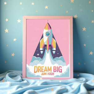 Poster Dream Big Objectif High Motivational   Espace de f